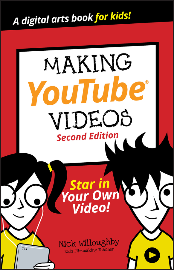 Making youtube videos, star in your own video! second edition Ebook